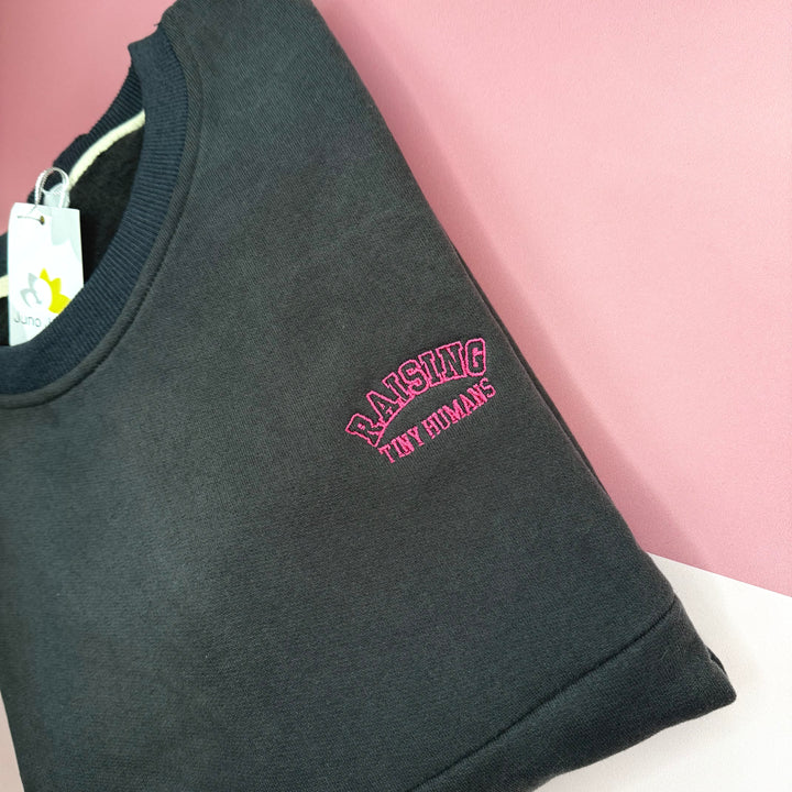'Raising Tiny Humans' Embroidered Nursing Sweatshirt