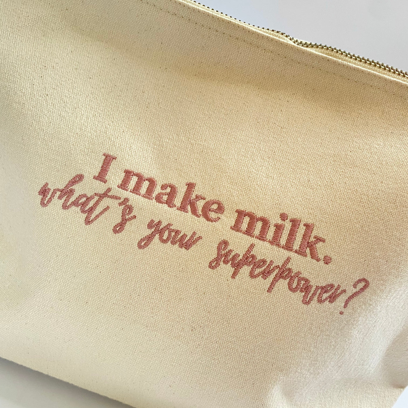 'I Make Milk' Zip Pouch – 100% Organic Cotton